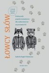 Łowcy słów. Podręcznik popularnonaukowy dla cudzoziemców na poziomie B1 (OUTLET)