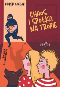 Chaos i spółka na tropie 