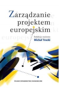 Zarządzanie projektem europejskim 
