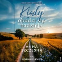 Kiedy obudzi się nadzieja 
