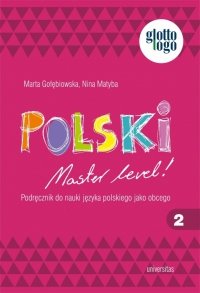 Polski. Master level! 2. Podręcznik do nauki języka polskiego jako obcego (A1) EBOOK PDF 