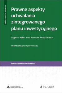 Prawne aspekty uchwalania zintegrowanego planu inwestycyjnego + wzory do pobrania 