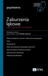 W gabinecie lekarza specjalisty Psychiatria Zaburzenia lękowe