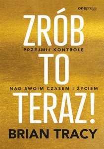 Zrób to teraz!
