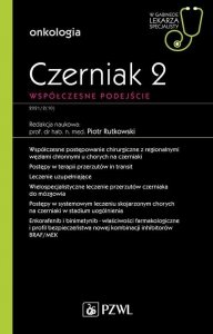 Czerniak. Współczesne podejście 2