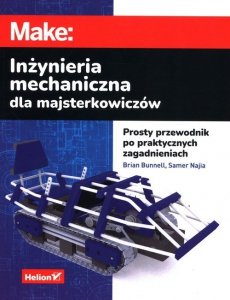 Inżynieria mechaniczna dla majsterkowiczów