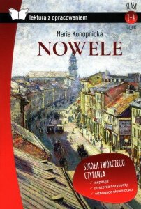 Nowele Maria Konopnicka lektura z opracowaniem