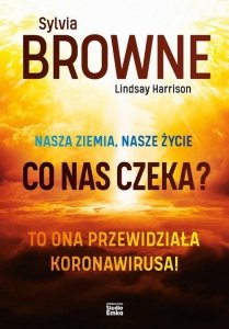 Nasza Ziemia, nasze życie. Co nas czeka?