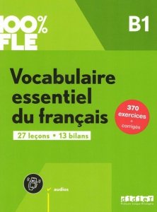100% FLE Vocabulaire essentiel du francais B1 + zawartość online