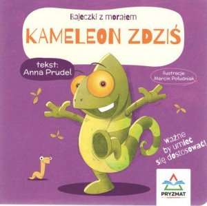 Bajeczki z morałem Kameleon Zdziś