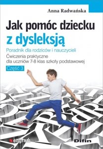 Jak pomóc dziecku z dysleksją.