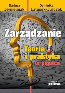 Zarządzanie. Teoria i praktyka w pigułce (EBOOK)