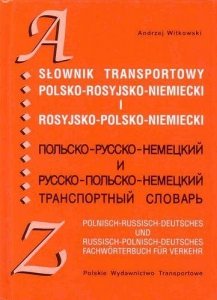 Słownik transportowy polsko-rosyjsko-niemiecki i rosyjsko-polsko-niemiecki 