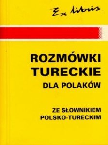 Minirozmówki tureckie dla Polaków ze słownikiem polsko-tureckim 