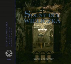Kopalnia Soli Wieliczka. Wersja czeska. Solny Dul Wieliczka. Turisticka trasa. Hornicka trasa 