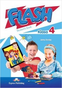 Flash Klasa 4. Student's Book (podręcznik wieloletni)