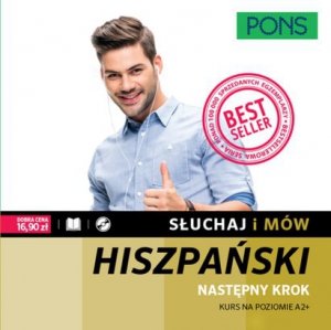 PONS Słuchaj i mów. Hiszpański następny krok. Kurs na poziomie A2+ (+CD)