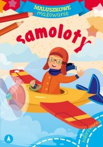 Maluszkowe malowanie. Samoloty. Wydawnictwo Skrzat