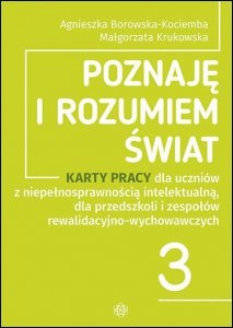 Poznaję i rozumiem świat. Część 3