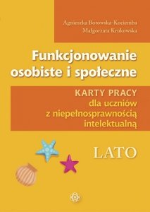 Funkcjonowanie osobiste i społeczne. Karty pracy Lato. Wydanie 2023