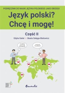 Język polski? Chcę i mogę! Część II. Podręcznik do nauki języka polskiego jako obcego na poziomie A1+ z nagraniami MP3 EBOOK PDF