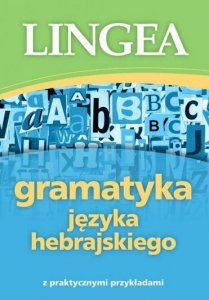 Gramatyka języka hebrajskiego z praktycznymi przykładami