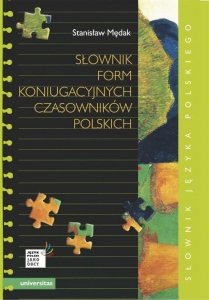 Słownik form koniugacyjnych czasowników polskich (A2-C2) EBOOK PDF