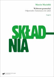 Wybieram gramatykę! Odpowiedzi i komentarze do zadań. Cz. 4: Składnia (EBOOK PDF)
