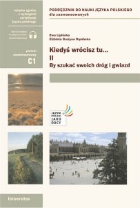 Kiedyś wrócisz tu... By szukać swoich dróg i gwiazd. cz. II z nagraniami online (C1) (OUTLET)