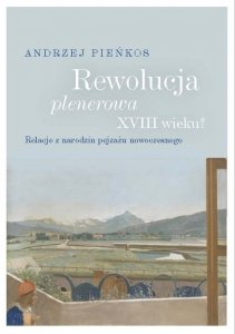 Rewolucja plenerowa XVIII wieku?