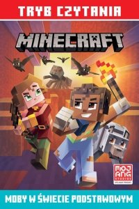 Moby w świecie podstawowym Minecraft Tryb czytania