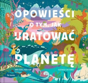 Opowieści o tym, jak uratować planetę