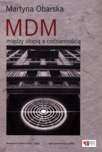 MDM Między utopią i codziennością