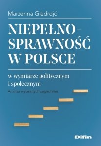 Niepełnosprawność w Polsce w wymiarze politycznym i społecznym