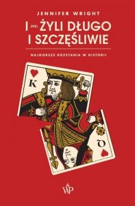 I (nie) żyli długo i szczęśliwie