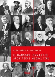 Finansowe dynastie architekci globalizmu