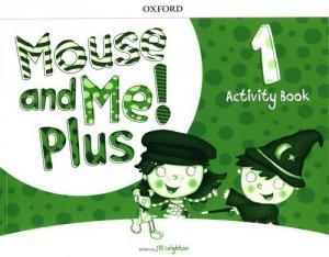 Mouse and Me! Plus Level 1 Activity Book