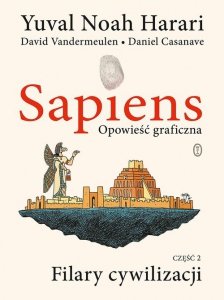 Sapiens Opowieść graficzna Tom 2