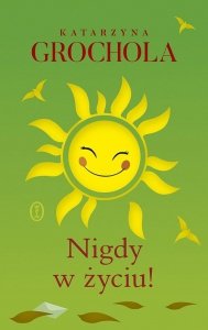 Nigdy w życiu!