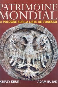 Światowe dziedzictwo Polska na liście UNESCO wersja francuska