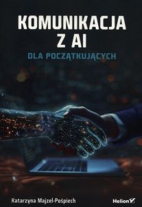 Komunikacja z AI Dla początkujących