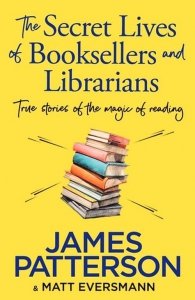 The Secret Lives of Booksellers and Librarians