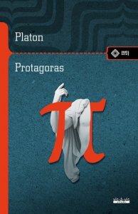 Protagoras czyli o sofistach [o moralności]; dialog dowodzący