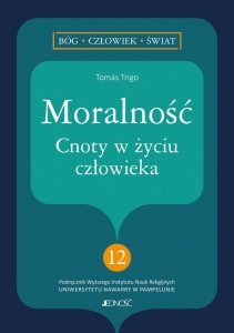 Moralność Cnoty w życiu człowieka