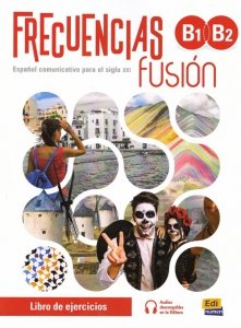Frecuencias fusion B1+B2 zeszyt ćwiczeń do nauki języka hiszpańskiego.