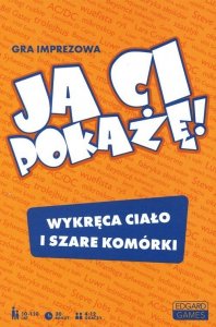 Ja Ci pokażę! Gra imprezowa