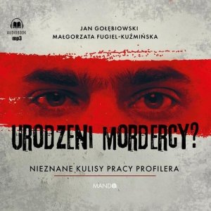 Urodzeni mordercy?