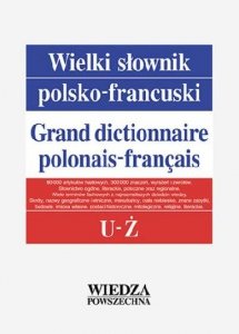 Wielki słownik polsko-francuski. T. 5 U-Ż 