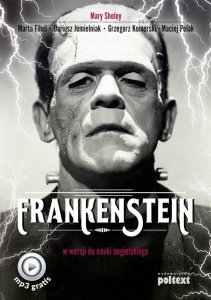 Frankenstein. Frankenstein w wersji do nauki angielskiego (EBOOK)