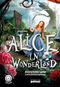 Alice in Wonderland. Alicja w Krainie Czarów do nauki angielskiego (EBOOK)